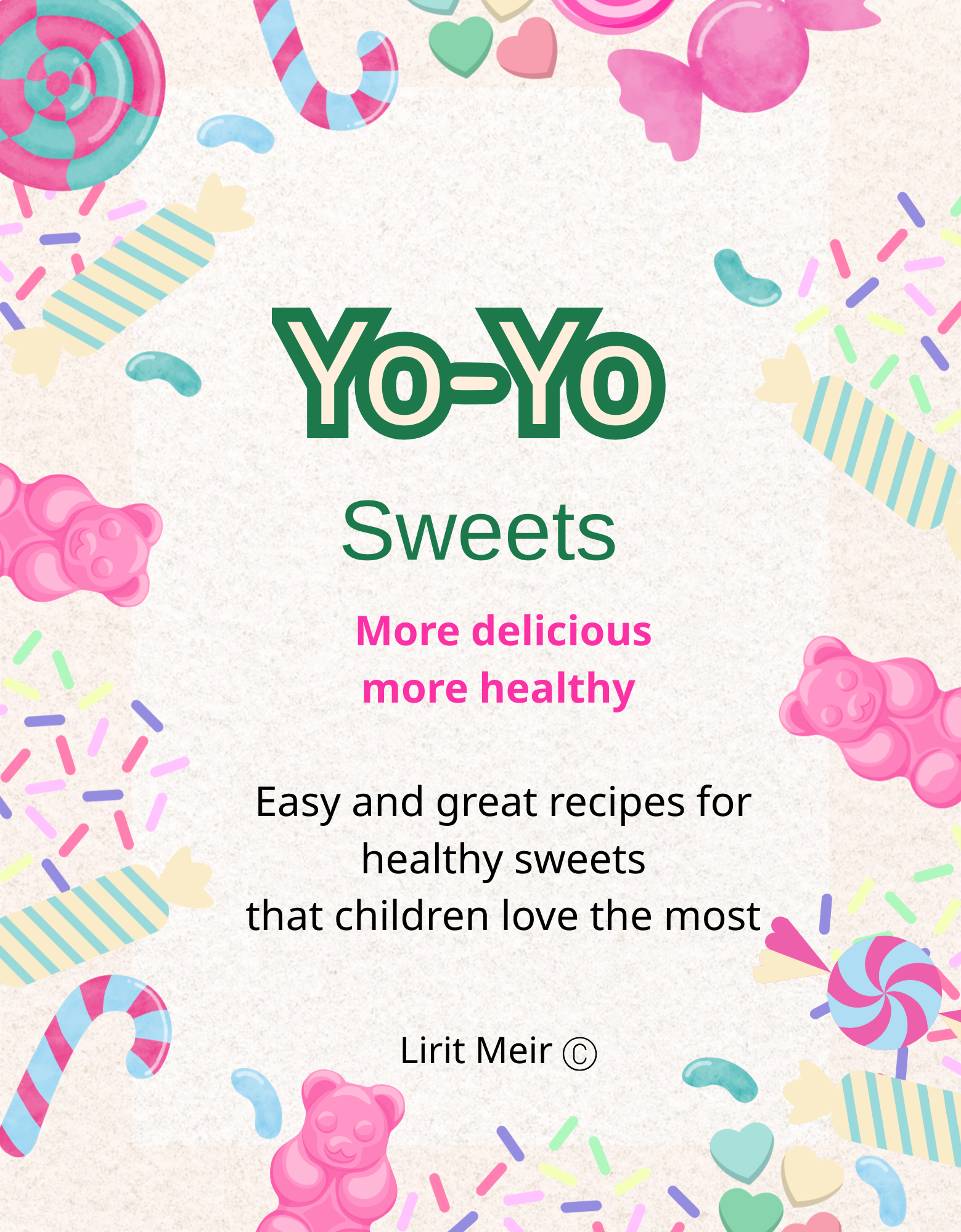 YO YO Healthy Sweets for Kids - Digital Recipe Book